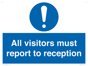 all visitors must report to reception